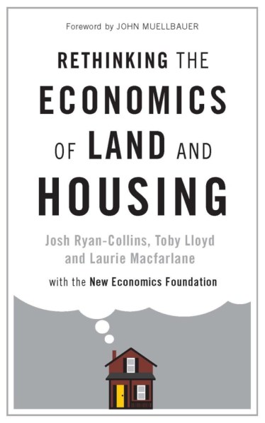 P-1494916650-Rethinking-the-Economics-of-Land-and-Housing-640x1025